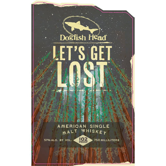 Dogfish Head Let's Get Lost American Single Malt Whiskey - Main Street Liquor