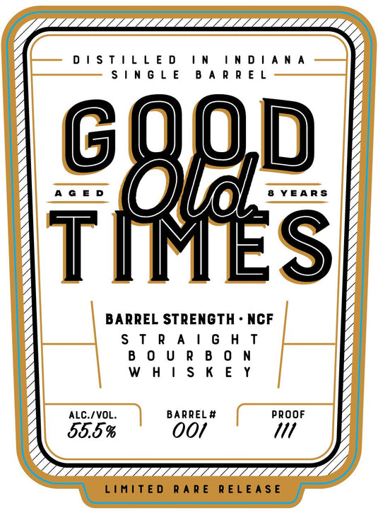 Good Old Times 8 Year Aged Single Barrel Bourbon Barrel Strength Limited Rare Release - Main Street Liquor