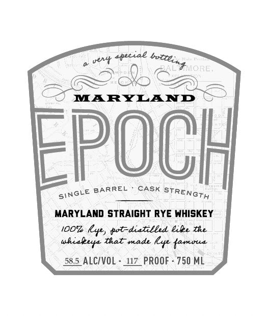 Load image into Gallery viewer, Maryland Epoch Straight Rye Whiskey Single Barrel Cask Strength - Main Street Liquor
