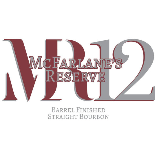 McFarlane's Reserve 12 Year Straight Bourbon Whiskey - Main Street Liquor