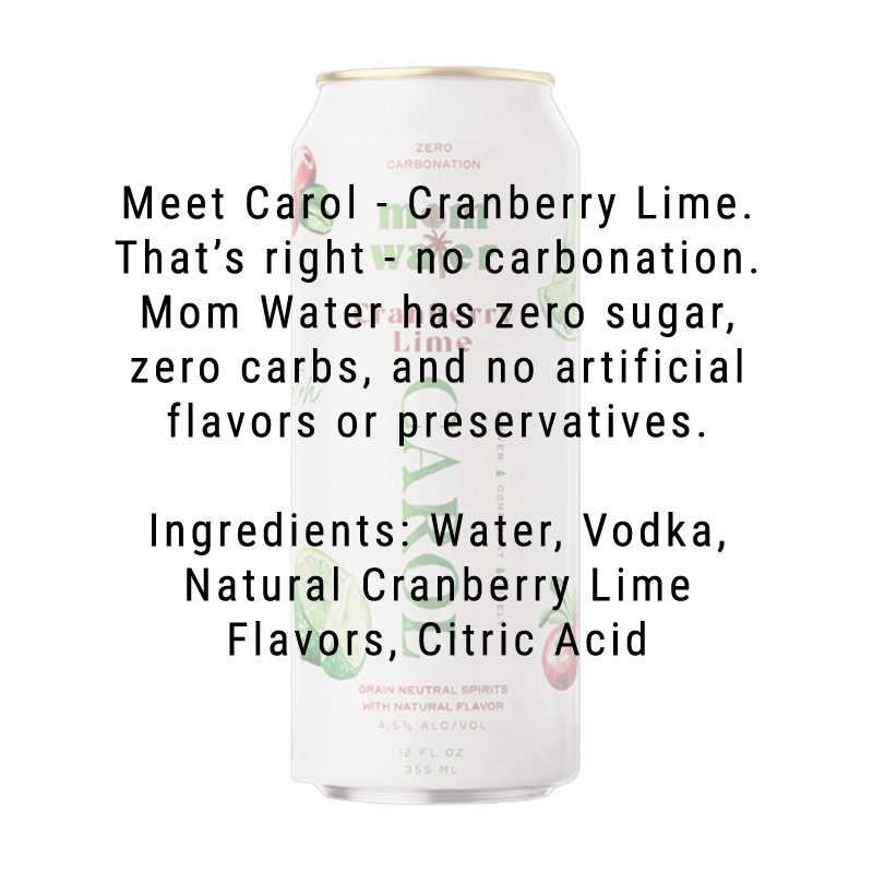 Load image into Gallery viewer, Mom Water Carol - Cranberry Lime Cocktail 12.oz 4 Pack - Main Street Liquor
