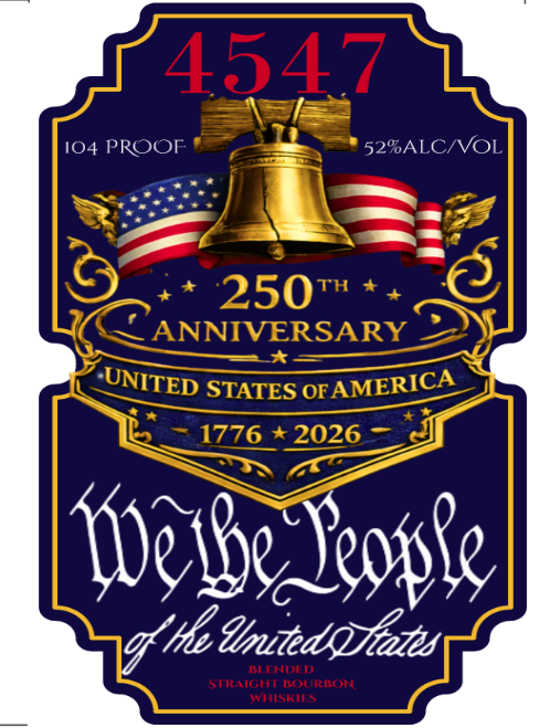 Load image into Gallery viewer, Label design for 4547 250th Anniversary Straight Bourbon Whiskey by 4547 WHISKEY features a golden Liberty Bell, American flags, “1776-2026,” “We the People,” and text: 104 Proof, 52% Alc/Vol.
