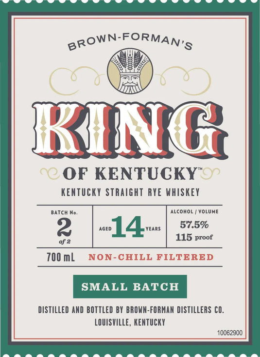 Label for King of Kentucky 14 Year Old Small Batch Rye Whiskey Batch 2, 57.5% ABV, 700mL, non-chill filtered. Crafted by King of Kentucky in Louisville, Kentucky.