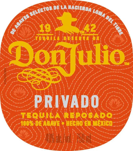 Round orange label for Don Julio Privado Reposado Tequila 750mL (Pre-Order) by Don Julio Tequila. Features yellow text: “100% de agave, Hecho en México,” 40% alcohol by volume, and decorative patterns enhancing the design.