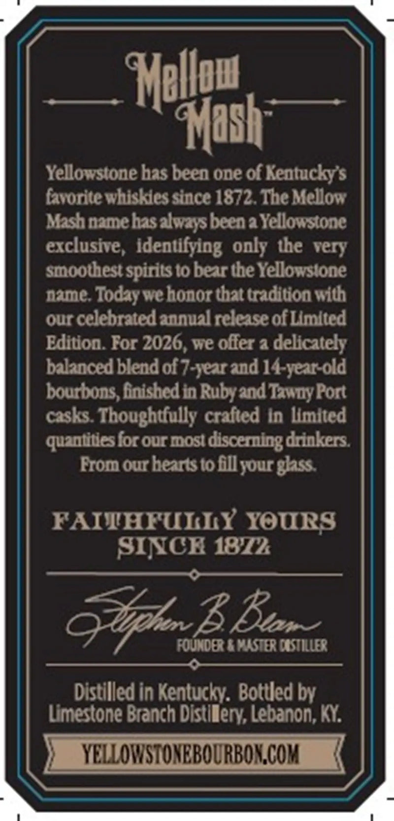 Load image into Gallery viewer, Yellowstone 2026 Limited Edition Bourbon Finished in Ruby and Tawny Port Casks label, honoring the brand’s rich Kentucky bourbon heritage. This special release features mellow mash aged as Kentucky straight bourbon, further refined with a finishing touch in both ruby and tawny port casks for remarkable layered complexity. Includes an authentic signature, full Kentucky distillery details, and the official website: yellowstonebourbon.com.
