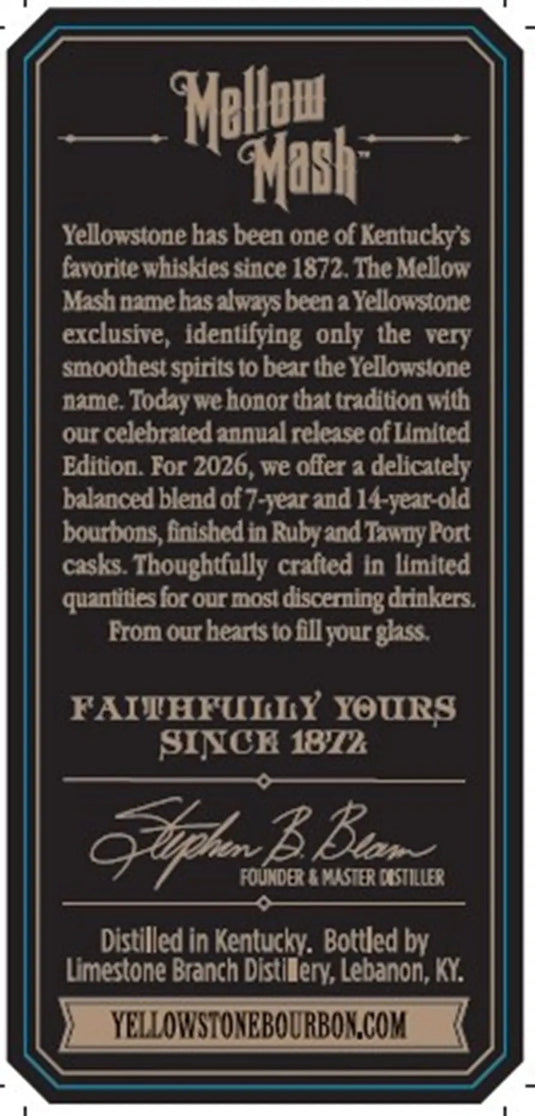 Yellowstone 2026 Limited Edition Bourbon Finished in Ruby and Tawny Port Casks label, honoring the brand’s rich Kentucky bourbon heritage. This special release features mellow mash aged as Kentucky straight bourbon, further refined with a finishing touch in both ruby and tawny port casks for remarkable layered complexity. Includes an authentic signature, full Kentucky distillery details, and the official website: yellowstonebourbon.com.