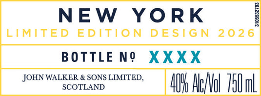 The label states: Johnnie Walker Blue Label New York Limited Edition 2026, by Johnnie Walker. Rare Scotch whisky. 40% Alc/Vol, 750 mL. Bottle number listed; vertical serial number on the right. Crafted by John Walker & Sons Limited, Scotland.