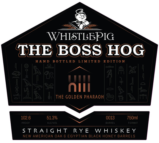 WhistlePig The Boss Hog XIII The Golden Pharaoh Straight Rye Whiskey - Main Street Liquor