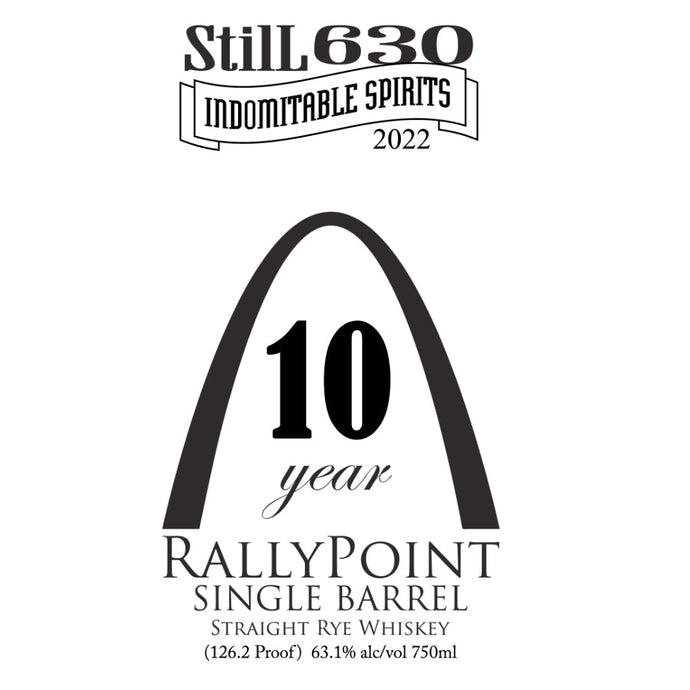 StilL 630 10 Year Rallypoint Single Barrel Straight Rye - Main Street Liquor