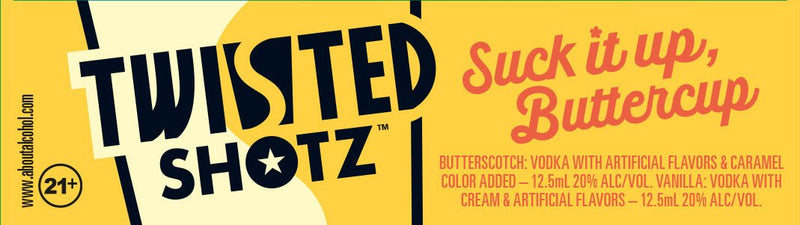 Load image into Gallery viewer, Twisted Shotz Suck it up, Buttercup - Main Street Liquor
